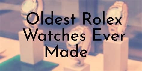 how much is the oldest rolex known|1920s rolex.